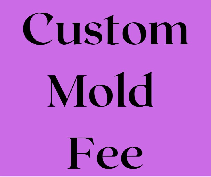 Custom Mold Fee (includes first pair of earrings)